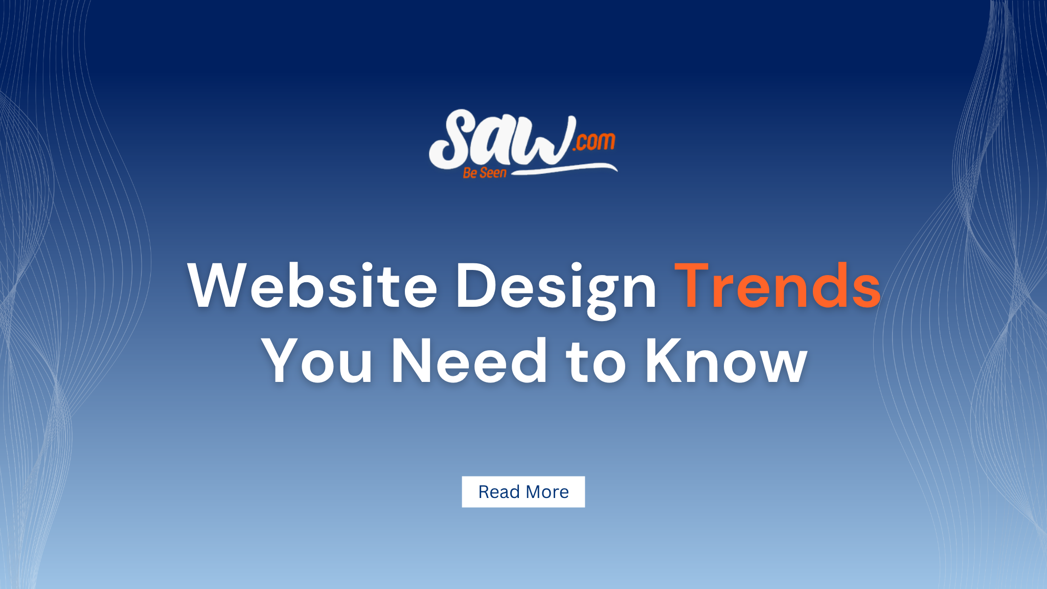 Website Design Trends You Need to Know